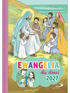 Ewangelia dla dzieci 2027
