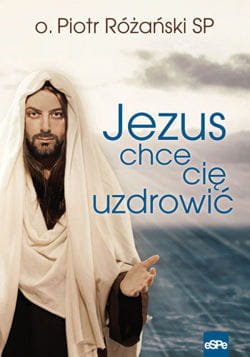 Jezus-chce-Cie-uzdrowic.jpg